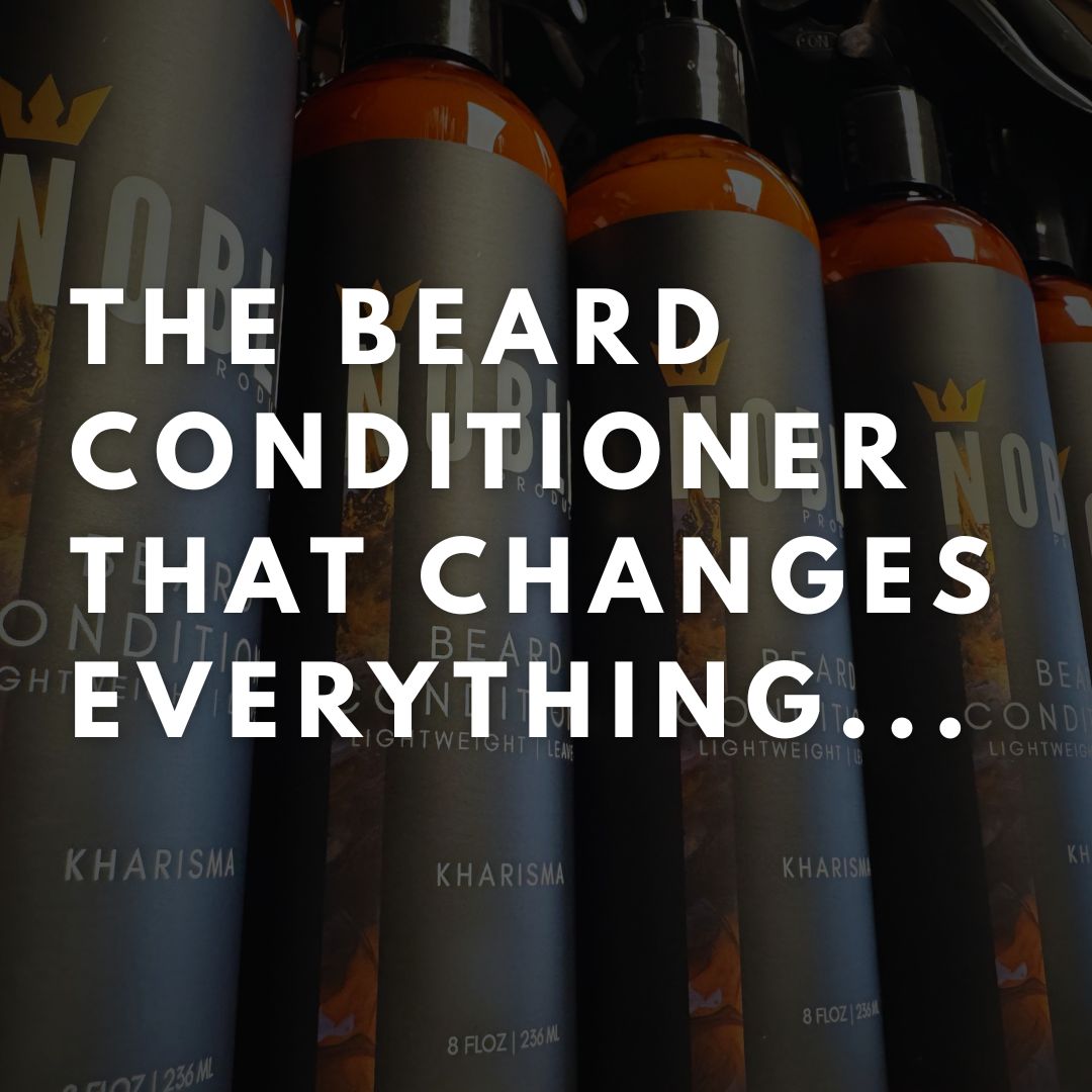 The Beard Conditioner That Changes Everything