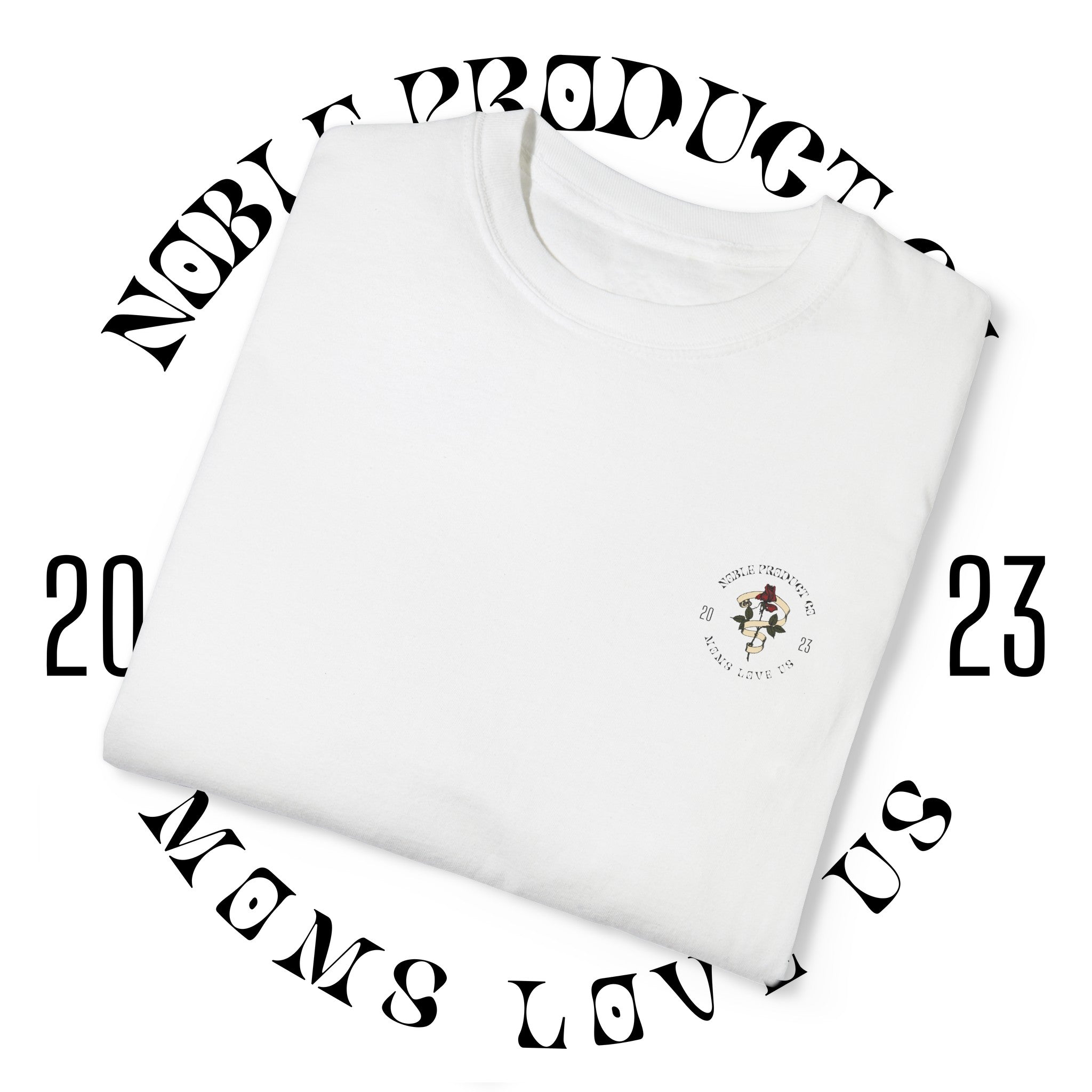 Noble Mom Rose T-shirt