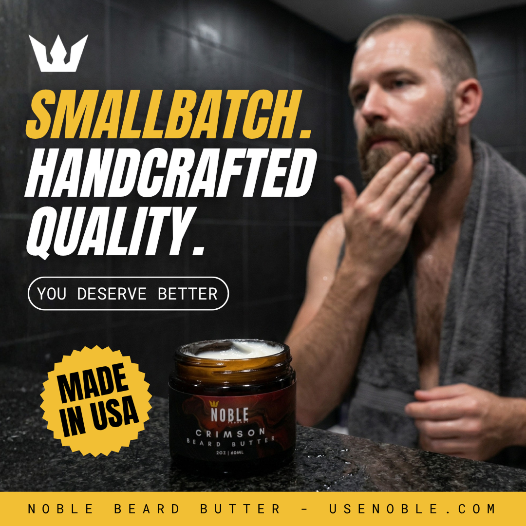 Noble Beard Butter — small batch, handcrafted quality. Made in USA. You deserve better. usenoble.com